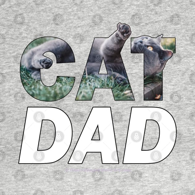 Cat dad - grey cat oil painting word art by DawnDesignsWordArt